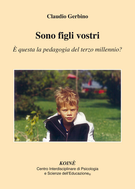 C. Gerbino Sono
                      figli vostri